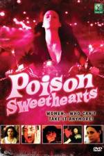 Watch Poison Sweethearts Vodlocker