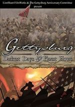 Watch Gettysburg: Darkest Days & Finest Hours Vodlocker