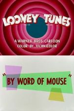 Watch By Word of Mouse (Short 1954) Vodlocker
