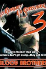 Watch No Retreat, No Surrender 3: Blood Brothers Vodlocker