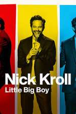 Watch Nick Kroll: Little Big Boy (TV Special 2022) Vodlocker