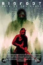 Watch Bigfoot: Path of the Beast Vodlocker