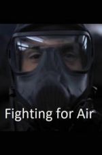 Watch Fighting for Air Vodlocker
