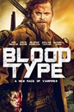 Watch Blood Type Vodlocker