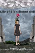 Watch Life of Significant Soil Vodlocker