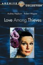 Watch Love Among Thieves Vodlocker