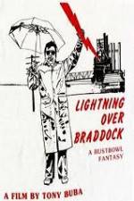 Watch Lightning Over Braddock A Rustbowl Fantasy Vodlocker