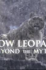 Watch Snow Leopard- Beyond the Myth Vodlocker