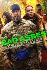 Watch Bad Asses on the Bayou Vodlocker