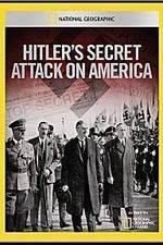 Watch Hitler's Secret Attack on America Vodlocker