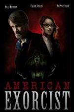 Watch American Exorcist Vodlocker