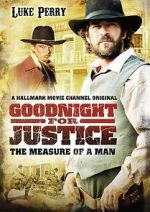 Watch Goodnight for Justice: The Measure of a Man Vodlocker