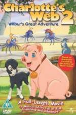 Watch Charlottes Web 2 Wilburs Great Adventure Vodlocker