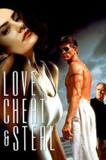 Watch Love, Cheat & Steal Vodlocker