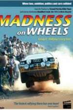 Watch Madness on Wheels: Rallying\'s Craziest Years Vodlocker