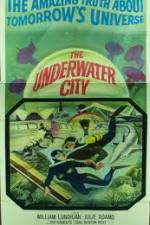 Watch The Underwater City Vodlocker