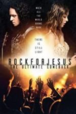 Watch Rock For Jesus: The Ultimate Comeback Vodlocker