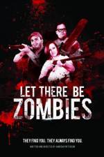 Watch Let There Be Zombies Vodlocker