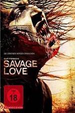 Watch Savage Love Vodlocker