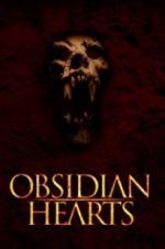 Watch Obsidian Hearts Vodlocker