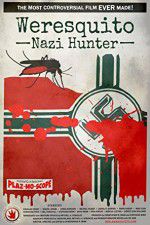 Watch Weresquito: Nazi Hunter Vodlocker