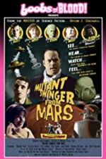 Watch Mutant Swinger from Mars Vodlocker