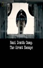 Watch Nazi Death Camp: The Great Escape Online Vodlocker