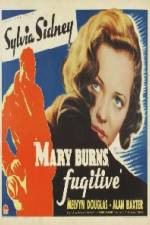Watch Mary Burns Fugitive Vodlocker