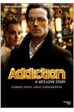 Watch Addiction: A 60\'s Love Story Vodlocker