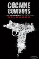 Watch Cocaine Cowboys: Reloaded Vodlocker