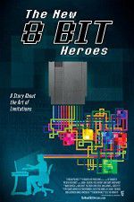Watch The New 8-bit Heroes Vodlocker