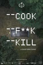 Watch Cook F**k Kill Vodlocker