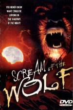 Watch Scream of the Wolf Vodlocker