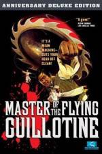 Watch Master of the Flying Guillotine Vodlocker