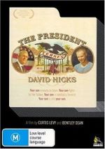 Watch The President Versus David Hicks Vodlocker