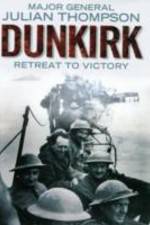 Watch Dunkirk: The Story Behind The Legend Vodlocker