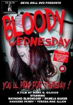 Watch Bloody Wednesday Vodlocker