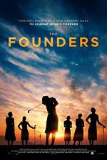 Watch The Founders Vodlocker