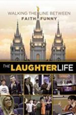 Watch The Laughter Life Vodlocker