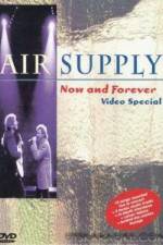 Watch Air Supply Now and Forever Vodlocker