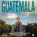 Watch Guatemala: Heart of the Mayan World Vodlocker