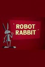 Watch Robot Rabbit (Short 1953) Vodlocker