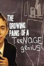 Watch The Growing Pains of a Teenage Genius Vodlocker