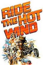 Watch Ride the Hot Wind Vodlocker