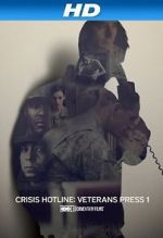 Watch Crisis Hotline: Veterans Press 1 (Short 2013) Vodlocker