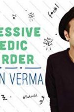 Watch Sapan Verma: Obsessive Comedic Disorder Vodlocker