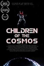 Watch Children of the Cosmos Vodlocker