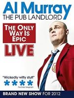 Watch Al Murray: The Only Way Is Epic Tour Vodlocker