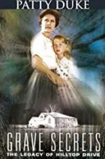 Watch Grave Secrets: The Legacy of Hilltop Drive Vodlocker