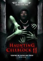 Watch Haunting of Cellblock 11 Vodlocker